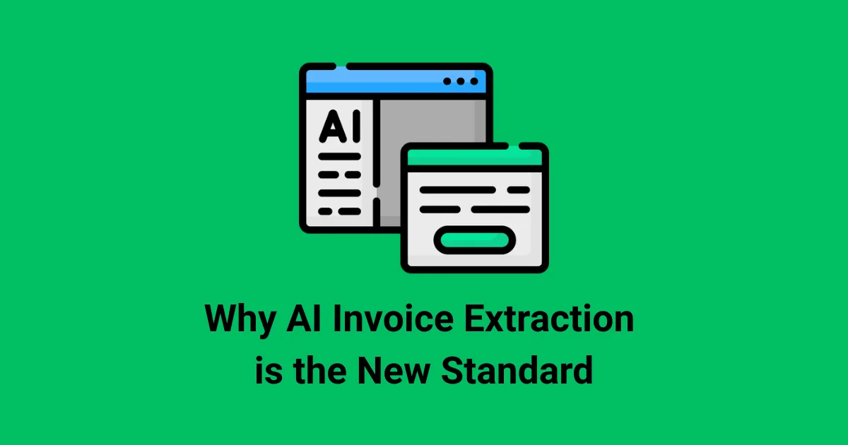 Why AI Invoice Extraction is the New Standard for 2026